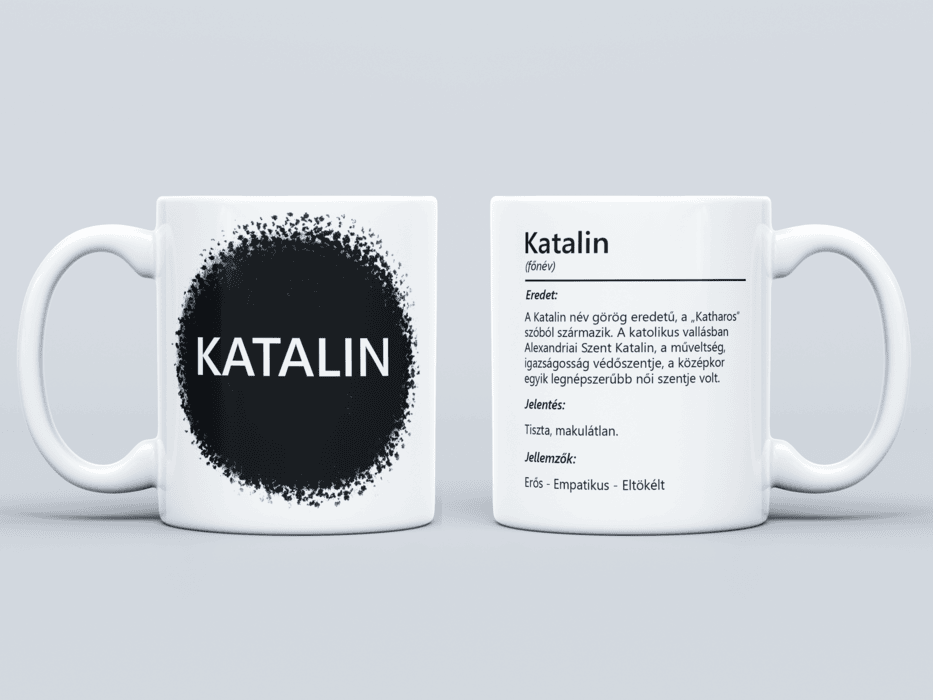 Neves bögre - Katalin