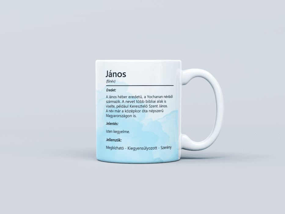 Neves bögre - János