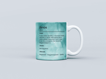 Neves bögre - János