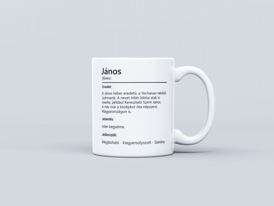 Neves bögre - János
