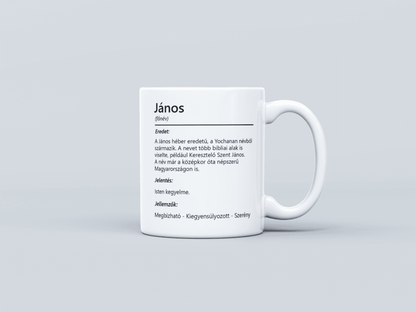 Neves bögre - János